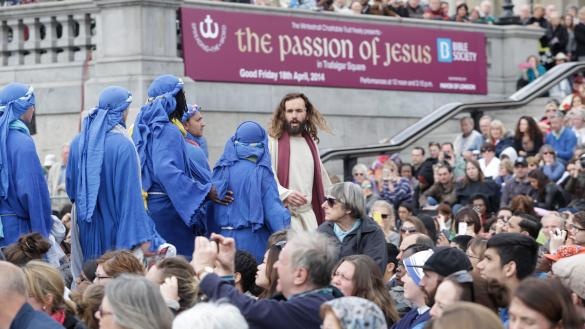 Why I love the Passion play in Trafalgar Square 